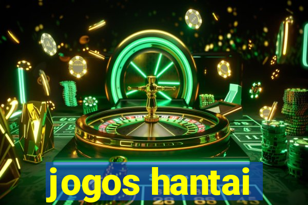 jogos hantai